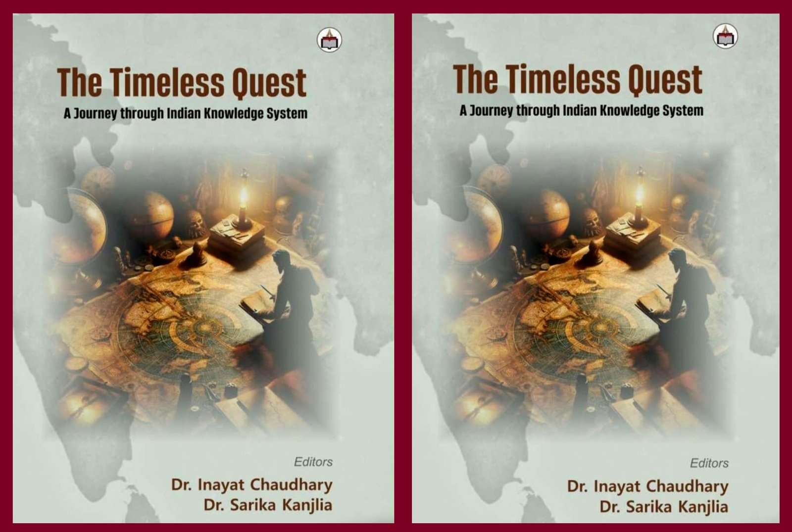 डॉ. इनायत चौधरी और डॉ. सारिका कांजलिया की नई किताब ‘The Timeless Quest: A Journey through Indian Knowledge System’ का लोकार्पण